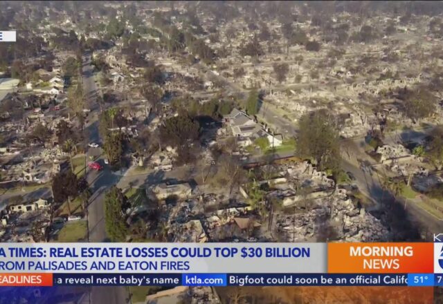 real-estate-losses-alone-could-top-30-billion-in-eaton-palisades-fires-2, 6966066,